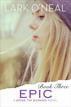 Epic - Book #2 of the Going the Distance