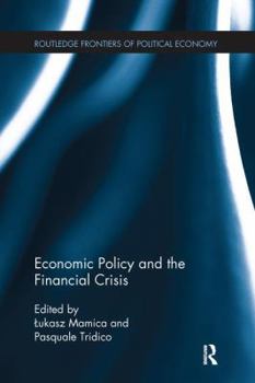 Paperback Economic Policy and the Financial Crisis Book