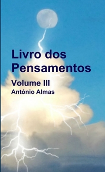 Paperback Livro dos Pensamentos - Volume III [Portuguese] Book