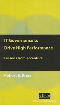 Paperback IT Governance to Drive High Performance: Lessons from Accenture Book