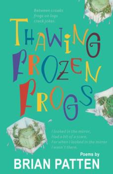 Paperback Thawing Frozen Frogs Book