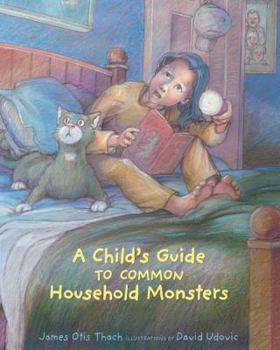 Hardcover A Child's Guide To Common Household Monsters Book