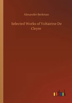 Paperback Selected Works of Voltairine De Cleyre Book