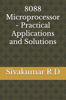 Paperback 8088 Microprocessor - Practical Applications and Solutions Book