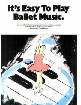 Paperback It's Easy to Play Ballet Music Book