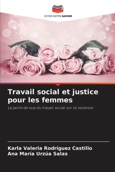 Travail social et justice pour les femmes (French Edition)