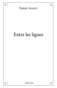 Paperback Entre les lignes [French] Book
