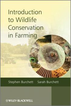 Hardcover Introduction to Wildlife Conservation in Farming Book