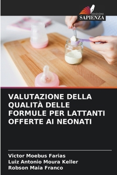 Paperback Valutazione Della Qualità Delle Formule Per Lattanti Offerte AI Neonati [Italian] Book