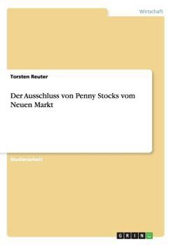 Paperback Der Ausschluss von Penny Stocks vom Neuen Markt [German] Book