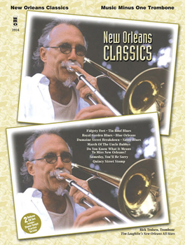 Music Minus One Trombone: New Orleans Classics (Sheet Music and CD Accompaniment)