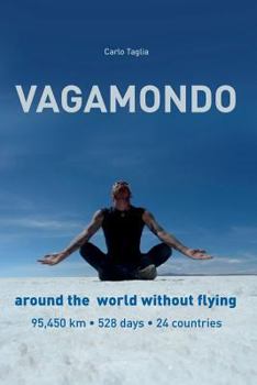 Paperback Vagamondo: Around the World without flying Book