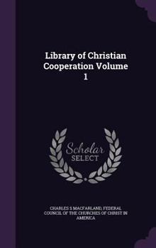 Hardcover Library of Christian Cooperation Volume 1 Book