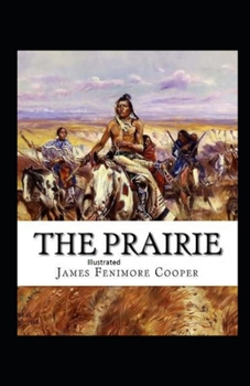 Paperback The Prairie Illustrated Book