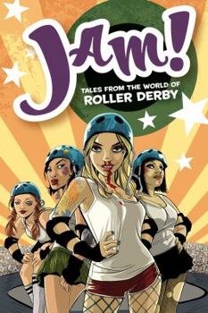 Paperback Jam! Tales From the World of Roller Derby Book