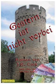 Paperback Gestern ist nicht vorbei (German Edition) [German] Book