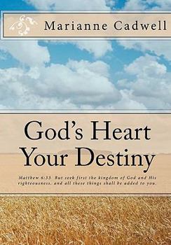 Paperback God's Heart Your Destiny Book