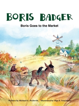 Hardcover Boris Badger 2: Boris Goes to the Market Book