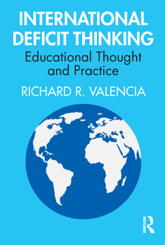 Paperback International Deficit Thinking: Educational Thought and Practice Book