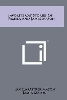 Hardcover Favorite Cat Stories Of Pamela And James Mason Book