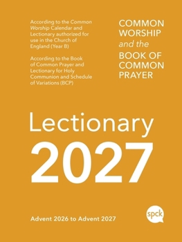 Paperback Common Worship Lectionary 2027: Church of England Liturgical Calendar with the Book of Common Prayer (Includes Daily Readings and Service Planning Gui Book