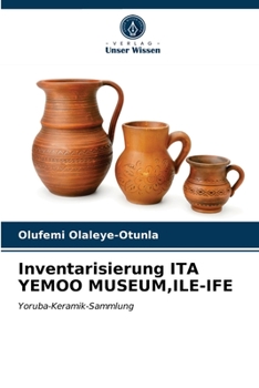 Paperback Inventarisierung ITA YEMOO MUSEUM, ILE-IFE [German] Book