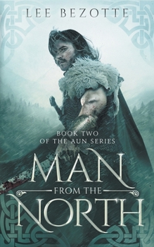 Man from the North - Book #2 of the Aun