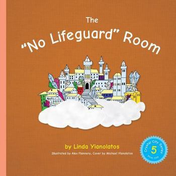 Paperback The "No Lifeguard" Room: Crystal City Series, Book 5 Book