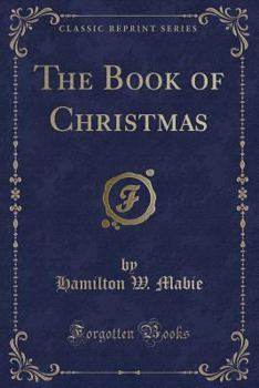 Paperback The Book of Christmas (Classic Reprint) Book