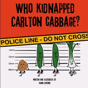 Paperback Who Kidnapped Carlton Cabbage? Book