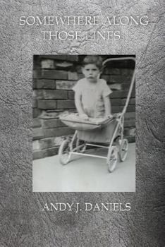 Paperback Somewhere Along Those Lines Book