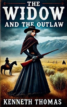 Paperback The Widow and the Outlaw Book