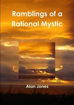 Paperback Ramblings of a Rational Mystic Book