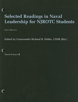 Loose Leaf Selected Readings in Naval Leadership for Njrotc S: Naval Science 4 Book