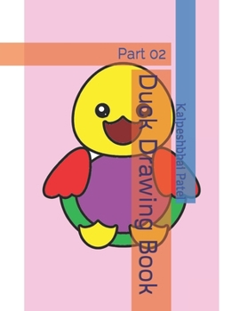 Duck Drawing Book: Part 02