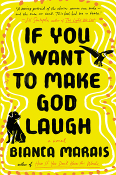 Hardcover If You Want to Make God Laugh Book