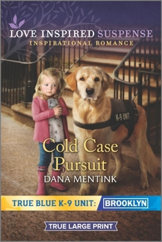Cold Case Pursuit - Book #7 of the True Blue K-9 Unit: Brooklyn