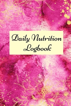 Paperback Daily Nutrition Logbook: Simple Daily Food Journal, Food tracker book, Health record keeper. Book