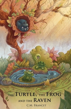 Paperback The Turtle, the Frog and the Raven Book
