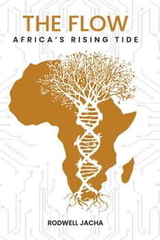 Paperback The Flow: Africa's Rising Tide Book