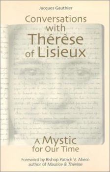 Paperback Conversations with Therese of Lisieux: A Mystic of Our Time Book