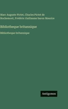 Bibliotheque britannique: Bibliotheque britannique (French Edition)