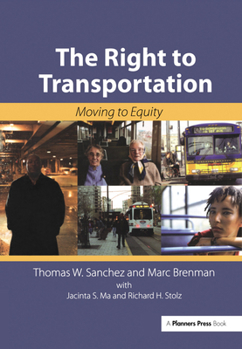 Hardcover The Right to Transportation: Moving to Equity Book