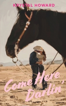 Paperback Come Here Darlin' Book