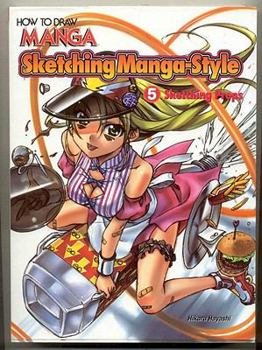 How To Draw Manga: Sketching Manga-Style Volume 6: Sketching Props (How to Draw Manga Sketching Ma) - Book #5 of the How to Draw Manga: Sketching Manga Style