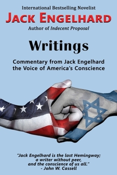 Paperback Writings: Commentary from Jack Engelhard the Voice of America's Conscience Book