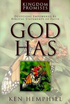 Paperback God Has: Devotions Empowered by Biblical Statements of Faith Book