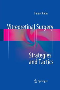 Paperback Vitreoretinal Surgery: Strategies and Tactics Book