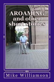 Paperback Aroaming and Other Short Stories Book