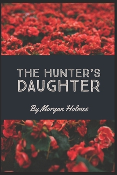 Paperback The Hunter's Daughter Book